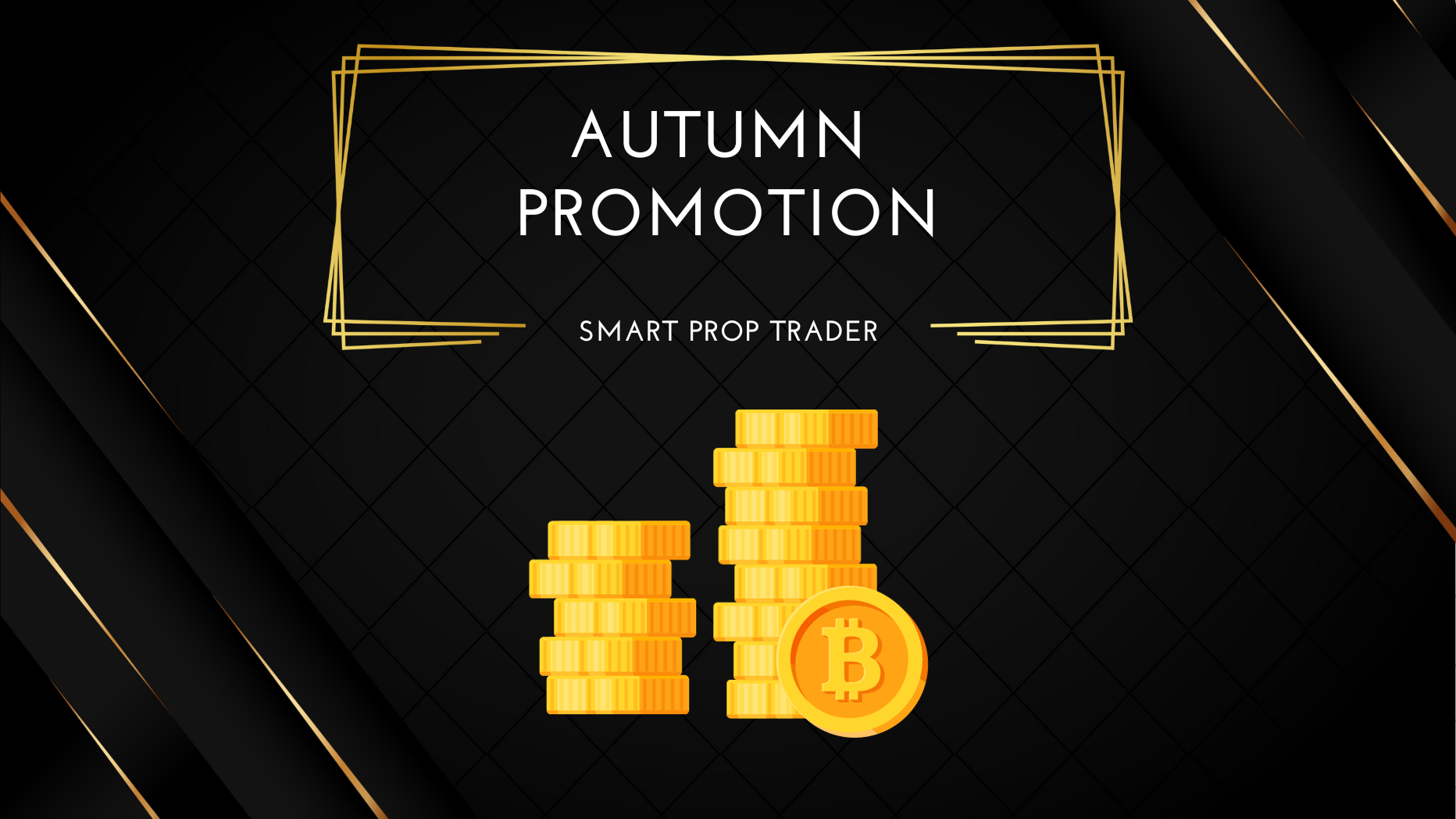 Smart Prop Trader Autumn Promotion