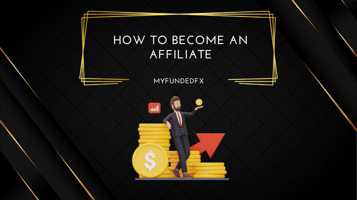 MyFundedFX has shared an enticing opportunity for traders about how to join their Affiliate Program.
