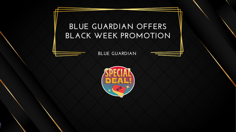 Blue Guardian Offers Black Week Promotion