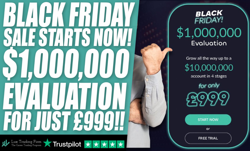 Lux Trading Firm Black friday deal