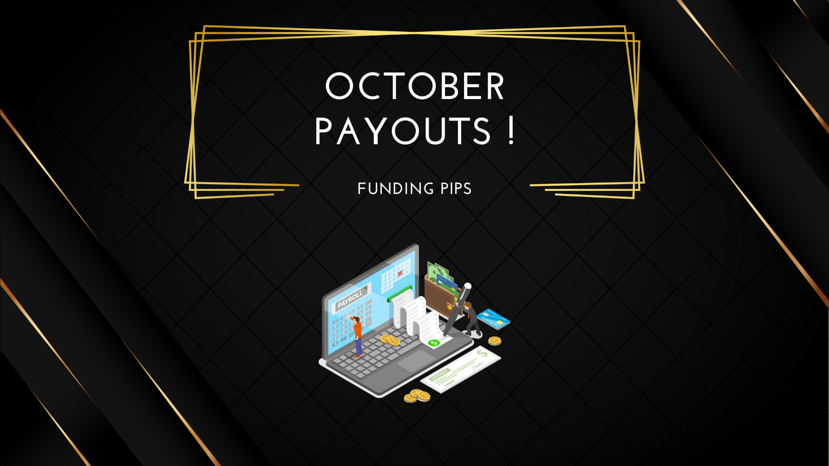 Funding Pips October Payouts