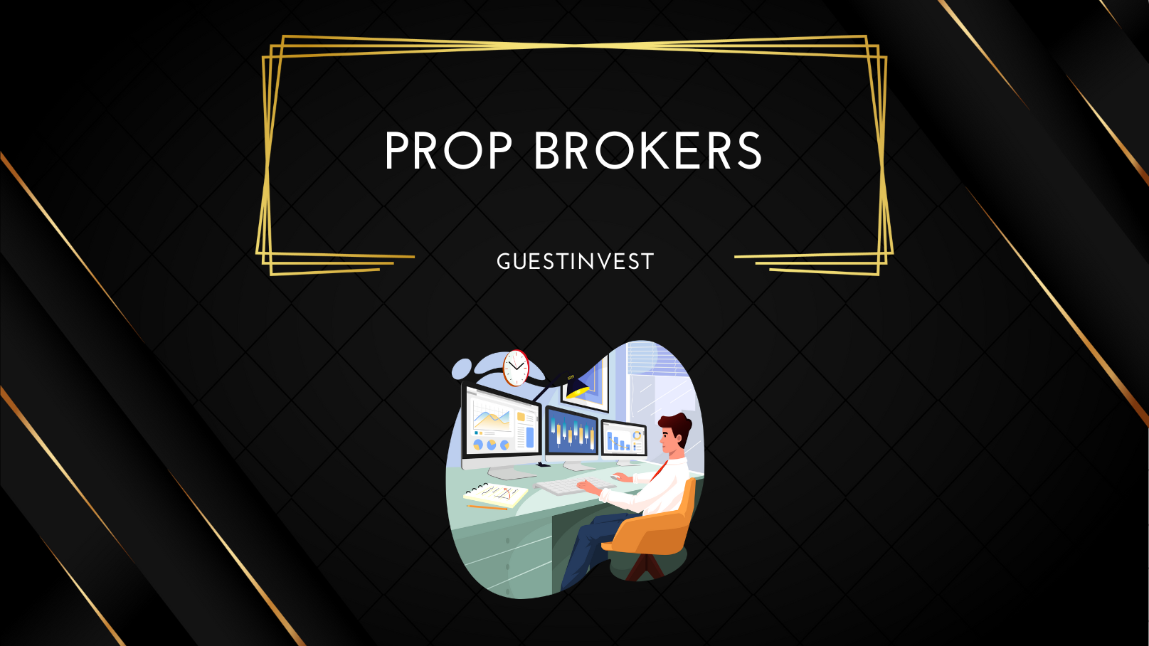 Which brokers prop firms use?