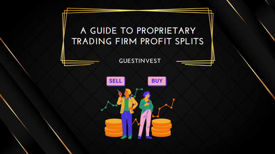 A Guide to Proprietary Trading Firm Profit Splits