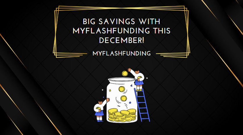 Big Savings with MyFlashFunding This December