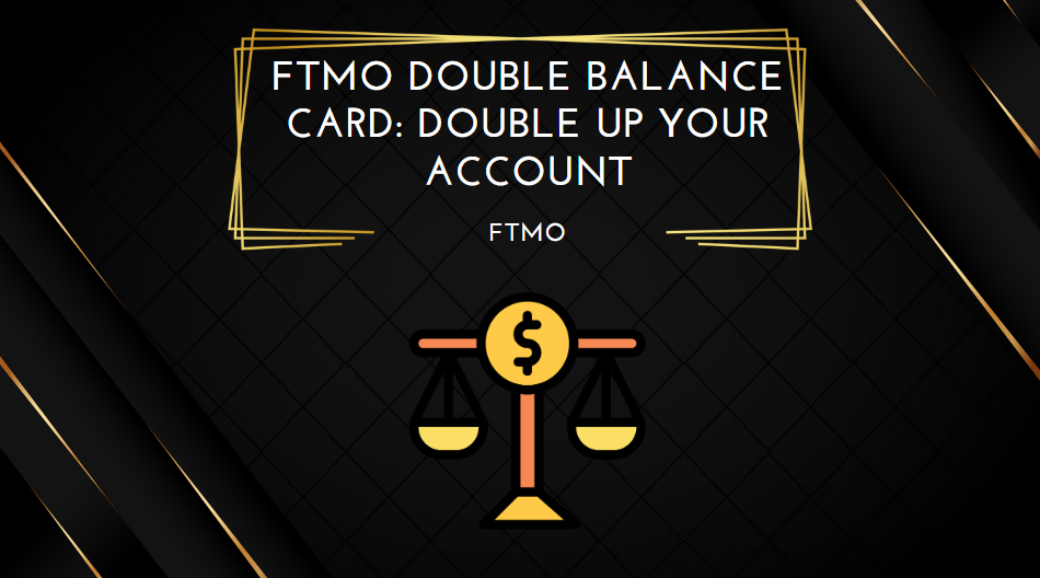 FTMO Double Balance Card