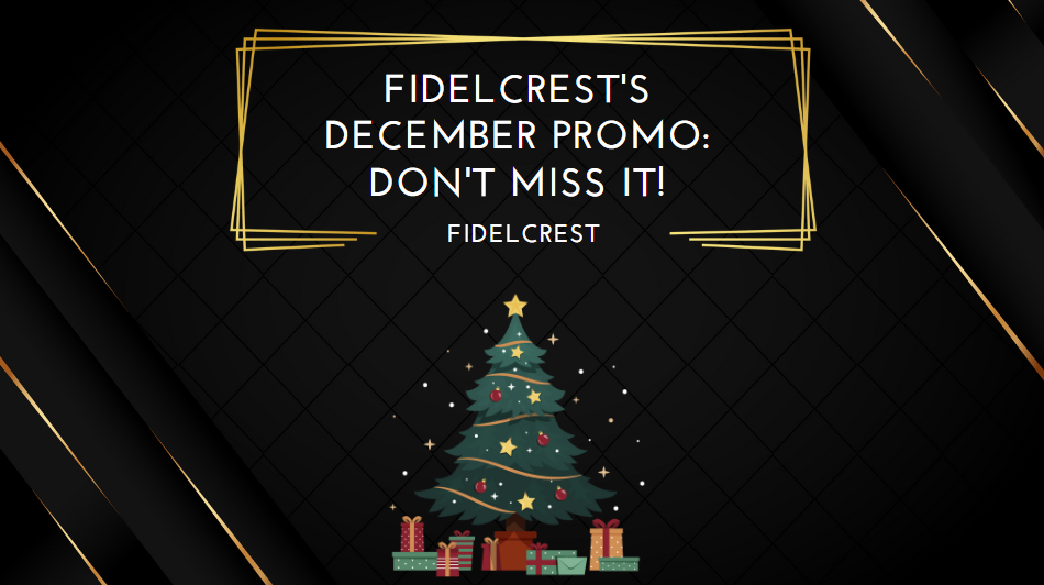 Fidelcrest's December Promo Don't Miss It!