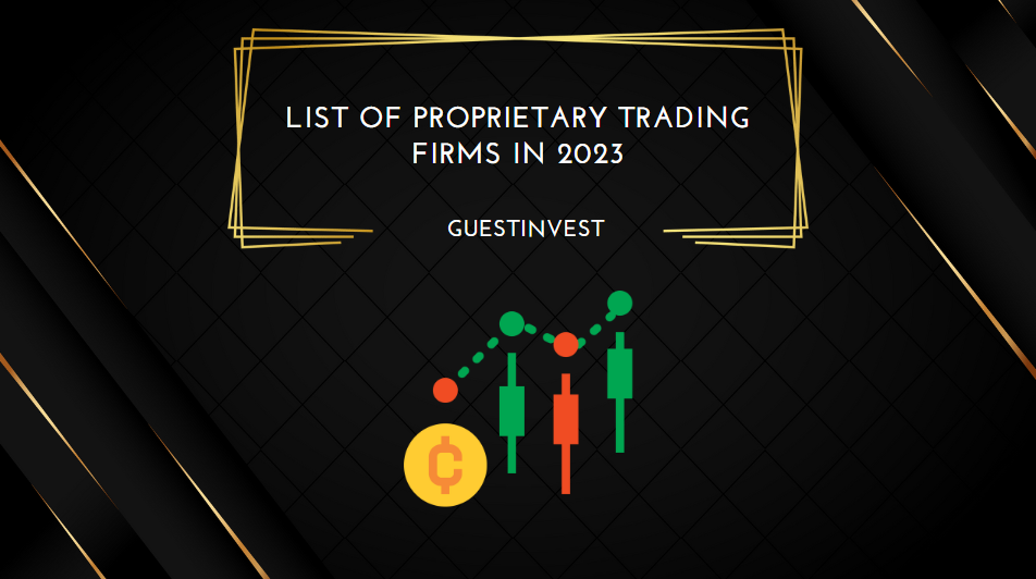 List of Proprietary Trading Firms in 2023