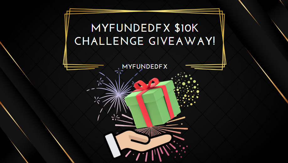 MyFundedFX $10K Challenge Giveaway