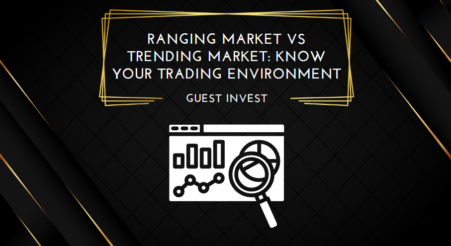 Ranging Market Vs Trending Market