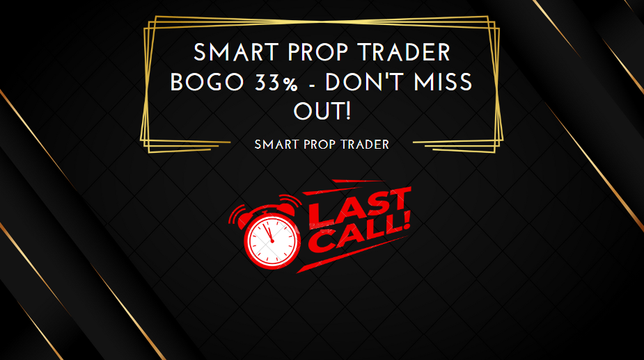 Smart Prop Trader BOGO 33% - Don't Miss Out!