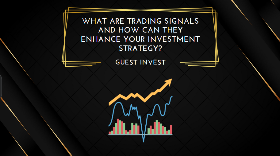 What Are Trading Signals and How Can They Enhance Your Investment Strategy