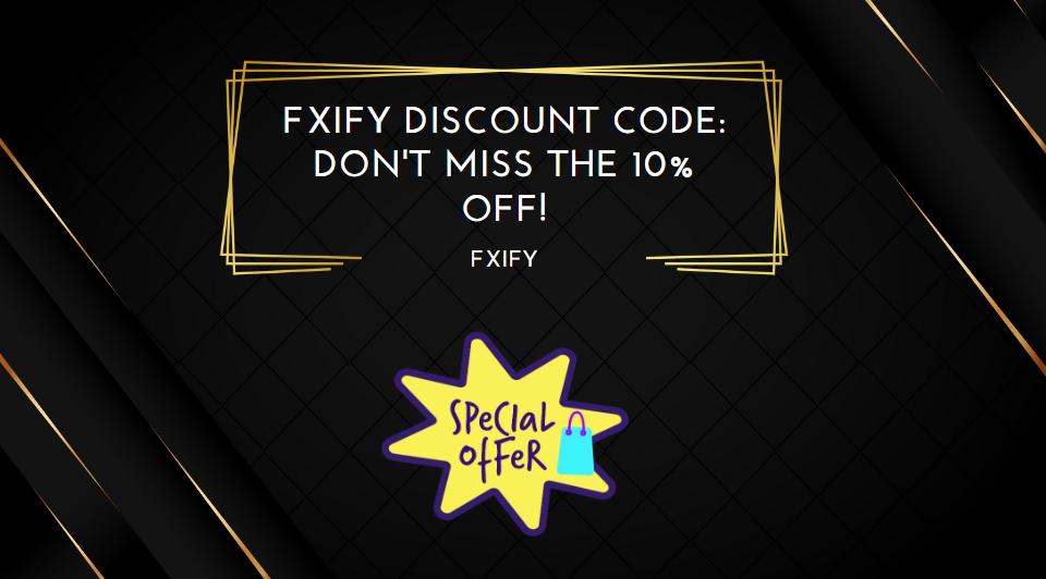 FXIFY Discount Code Don't Miss the 10% Off