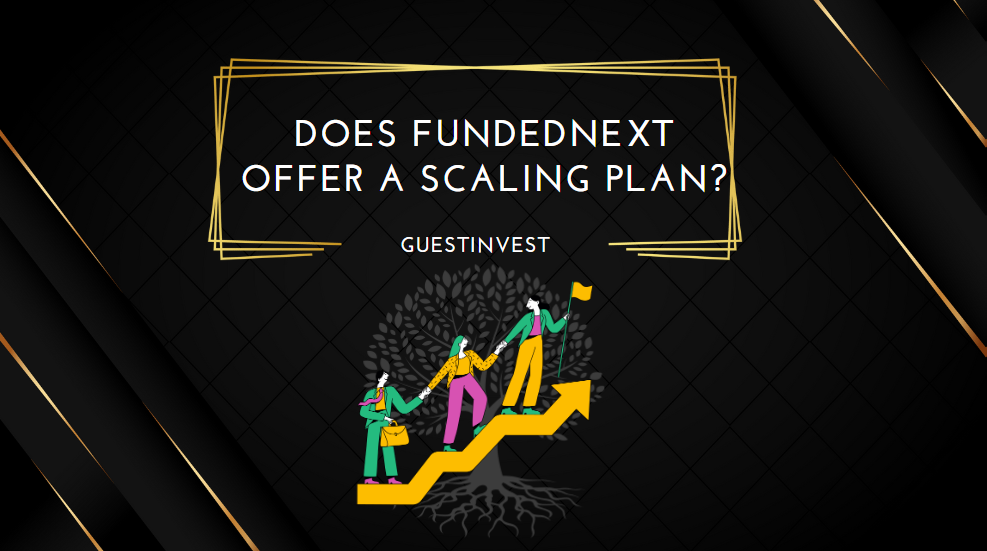 Does FundedNext Offer a Scaling Plan