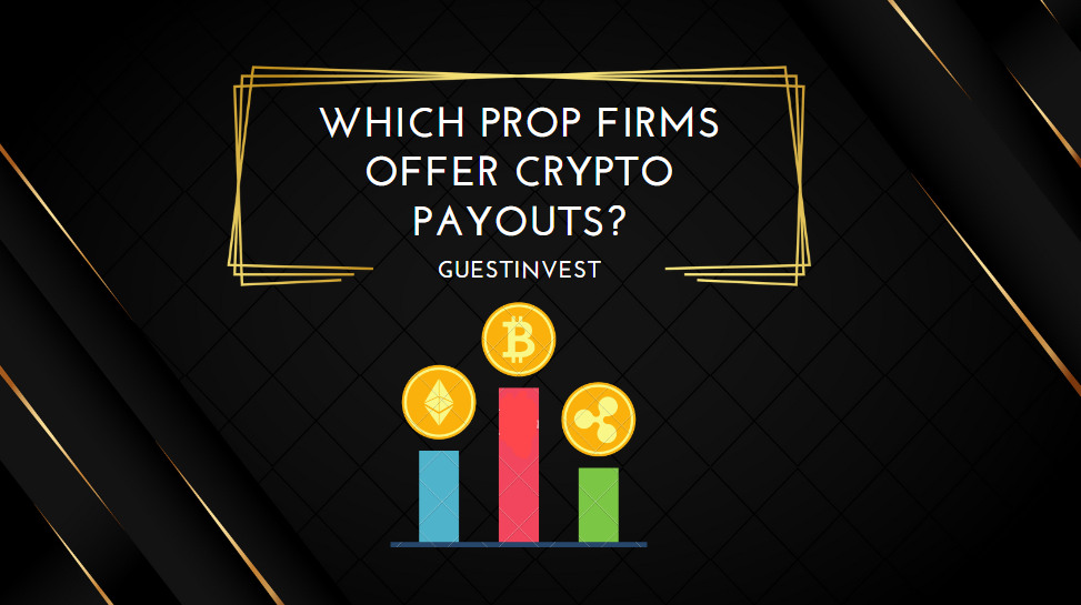 Which Prop Firms Offer Crypto Payouts