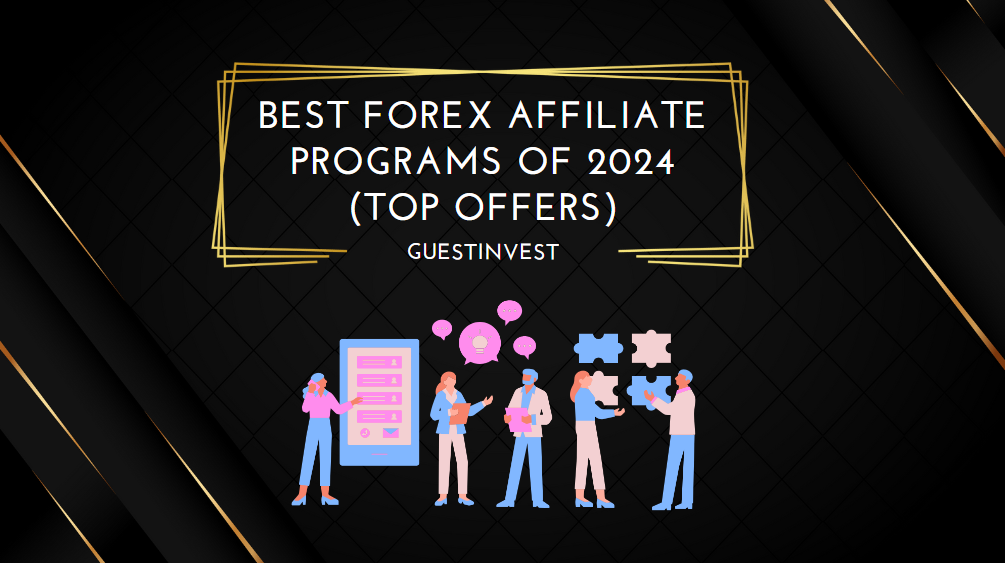 Best Forex Affiliate Programs of 2024 (Top Offers)