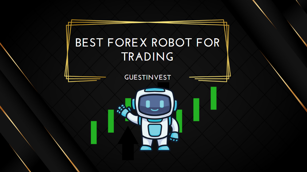 Best Forex Robot for Trading