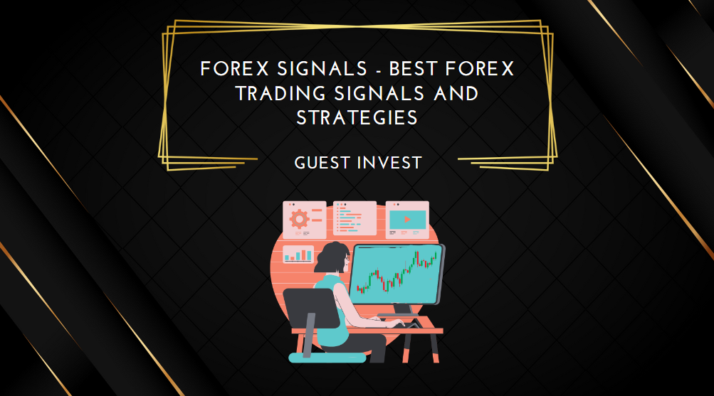 Forex Signals - Best Forex Trading Signals and Strategies