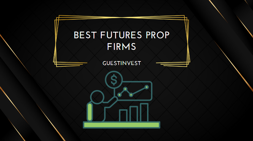 Best Futures Prop Firms