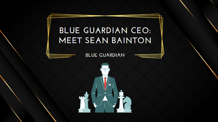 Blue Guardian CEO Meet Sean Bainton