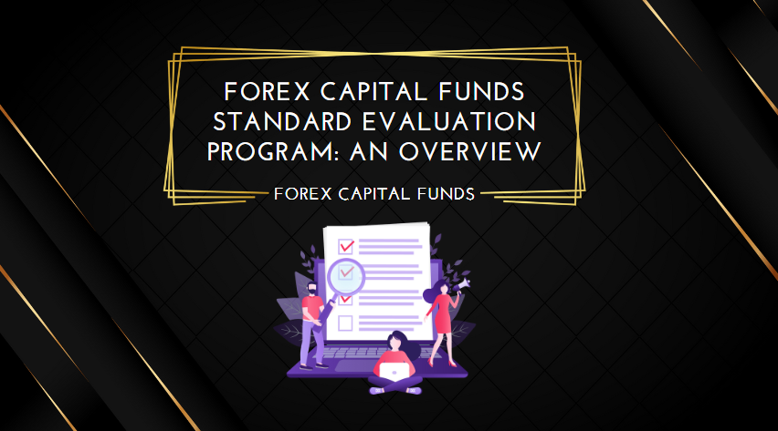 Forex Capital Funds Standard Evaluation Program