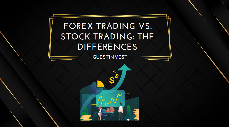 Forex Trading vs. Stock Trading