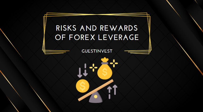 Risks and Rewards of Forex Leverage