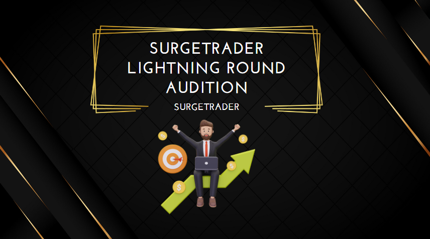 SurgeTrader Lightning Round Audition