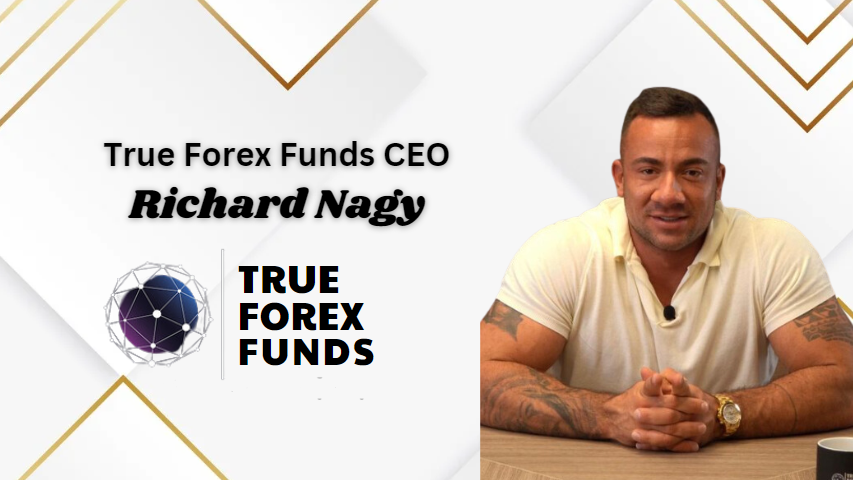 True Forex Funds CEO Richard Nagy