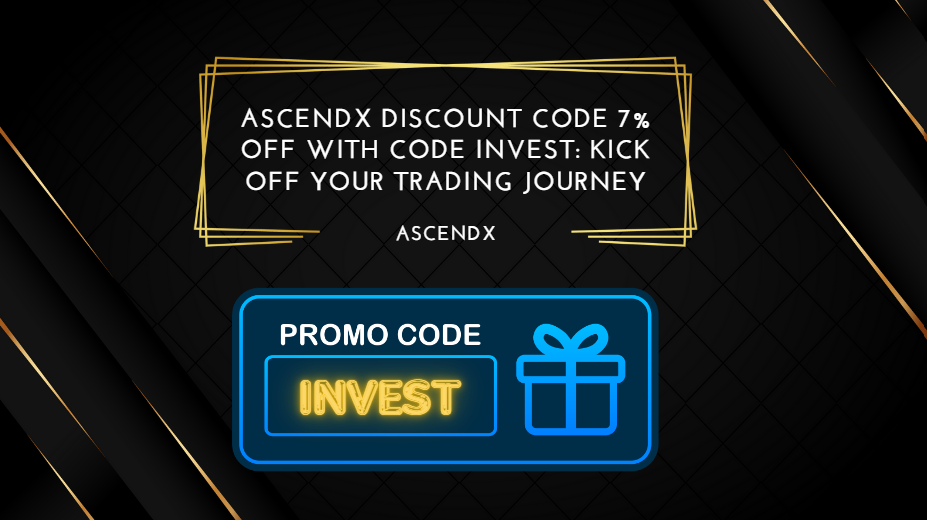 AscendX Discount Code 7% Off with Code INVEST