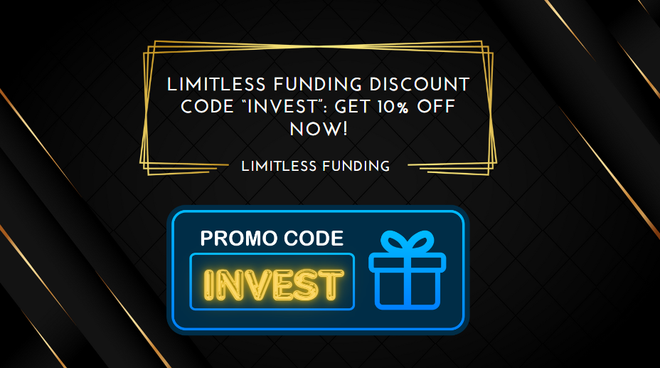 Limitless Funding Discount Code “INVEST” Get 10% Off Now!